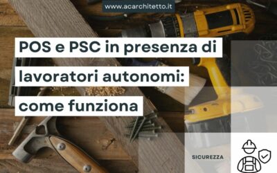 POS e PSC in presenza di lavoratori autonomi: come funziona