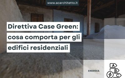 Direttiva Case Green: cosa comporta per gli edifici residenziali